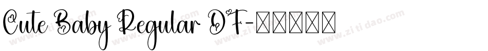 Cute Baby Regular DF字体转换